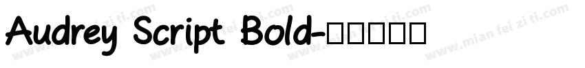 Audrey Script Bold字体转换